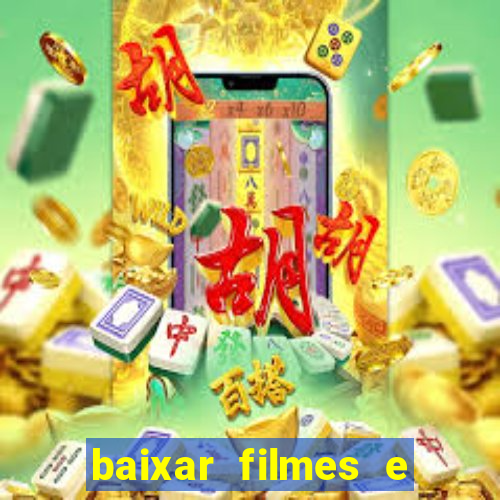 baixar filmes e series em mp4